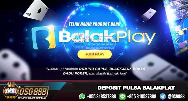 BALAKPLAY DEPOSIT PULSA 10 RIBU